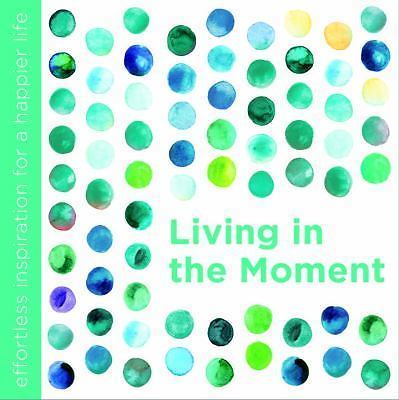 Living the moment dani - living,